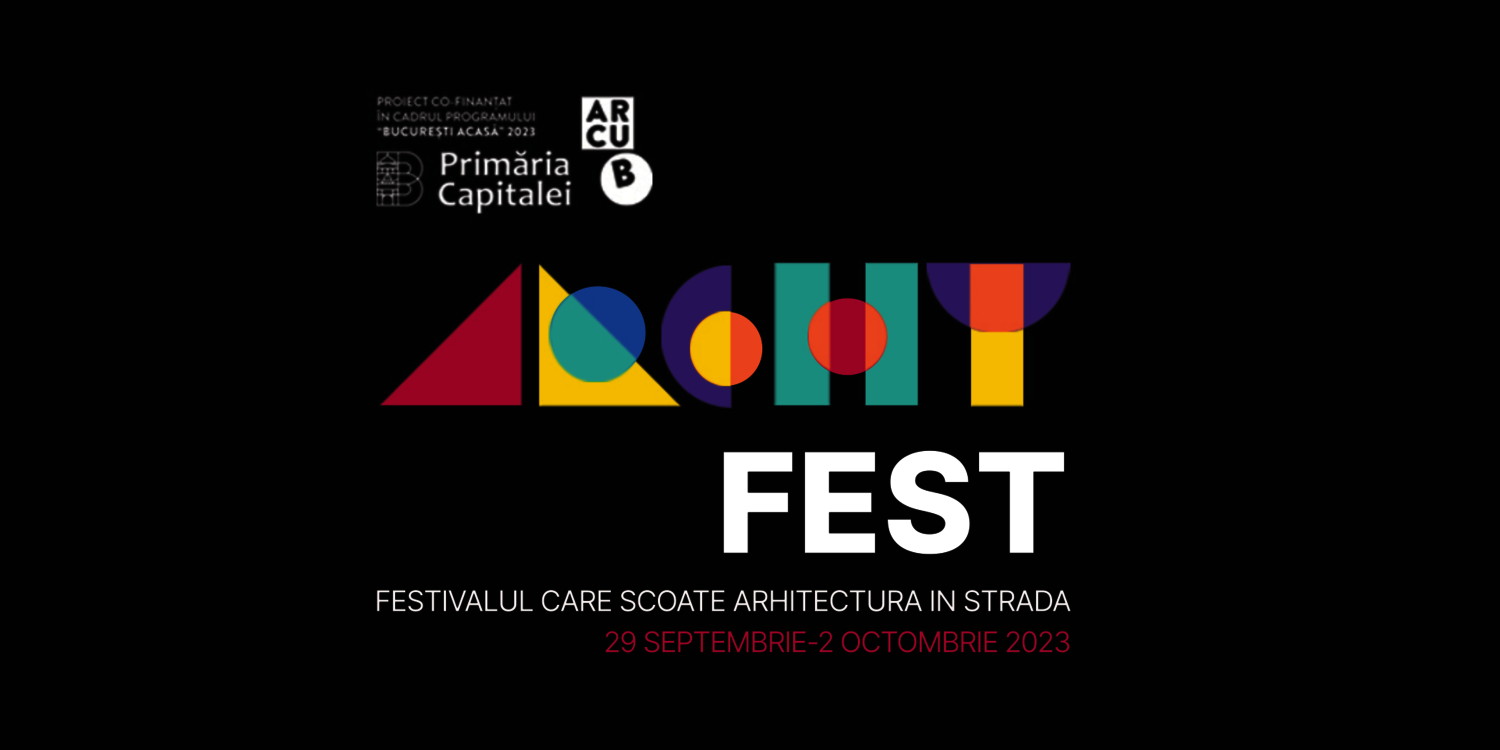 ARCHY FEST 2024 – Explorarea arhitecturii prin educație nonformală 