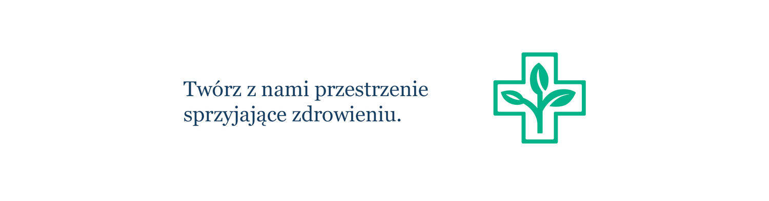 Twórz z nami placówki medyczne sprzyjające zdrowieniu