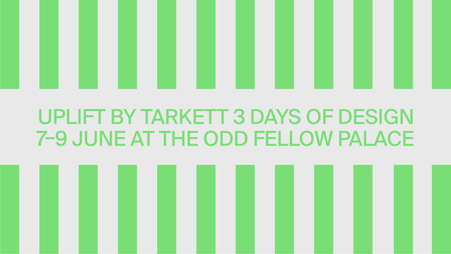 Uplift by Tarkett | 3daysofdesign 7-9. juni - Odd Fellow Palæet